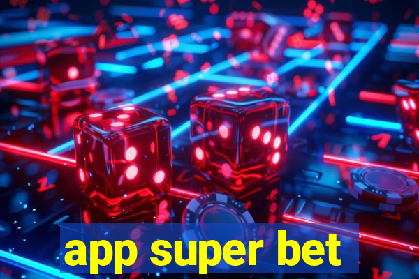 app super bet